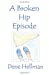 Seller image for The Broken Hip Episode [Soft Cover ] for sale by booksXpress