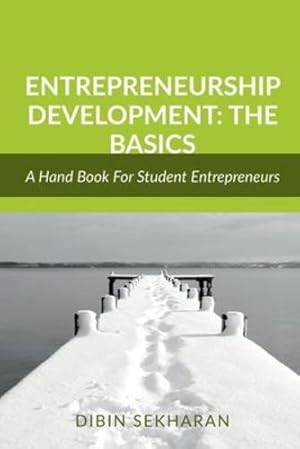 Seller image for Entrepreneurship Development: The Basics: An Academic Guide For Student Entrepreneurs [Soft Cover ] for sale by booksXpress