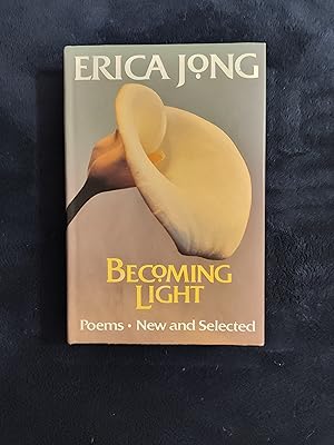 Seller image for BECOMING LIGHT: POEMS - NEW AND SELECTED for sale by JB's Book Vault