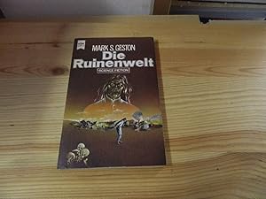 Image du vendeur pour Die Ruinenwelt : Fantasy-Roman. [Dt. bers. von Birgit Ress-Bohusch] / Heyne-Bcher ; Nr. 3423 : Science fiction mis en vente par Versandantiquariat Schfer