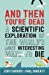Seller image for And Then You're Dead: A Scientific Exploration of the World's Most Interesting Ways to Die [Soft Cover ] for sale by booksXpress