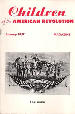 Seller image for Children of the American Revolution Magazine, Volume XLVIII, No. 1; January, 1957 for sale by Clausen Books, RMABA