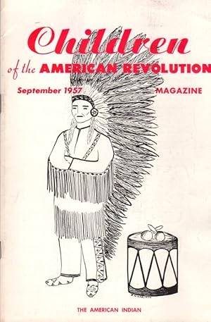 Seller image for Children of the American Revolution Magazine, Volume XLVI, No. 4; September, 1957 for sale by Clausen Books, RMABA