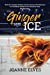 Bild des Verkufers fr Ginger and Ice [Soft Cover ] zum Verkauf von booksXpress