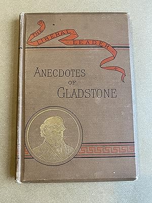 Seller image for Anecdotes of the Right Honourable W. E. Gladstone for sale by BBBooks