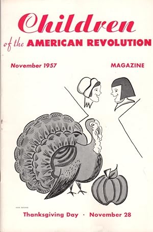 Seller image for Children of the American Revolution Magazine, Volume XLVI, No. 5; November, 1957 for sale by Clausen Books, RMABA