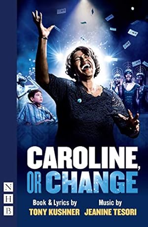 Seller image for Caroline or Change [Soft Cover ] for sale by booksXpress