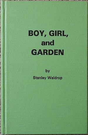 Boy, Girl and Garden : A Viable Theoretical Framework for Effective Psychotherapy