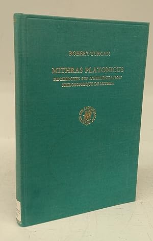 Seller image for Mithras Platonicus: Recherches sur L'Hellnisation Philosophique de Mithra for sale by Attic Books (ABAC, ILAB)