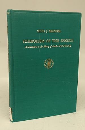 Bild des Verkufers fr Symbolism of the Sphere: A Contribution to the History of Earlier Greek Philosophy zum Verkauf von Attic Books (ABAC, ILAB)