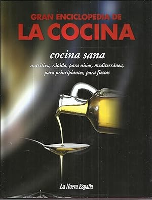 Imagen del vendedor de Gran enciclopedia de la cocina. Cocina sana, nutritiva, rpida, para nios, mediterrnea, para principiantes, para fiestas. a la venta por TU LIBRO DE OCASION