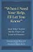Image du vendeur pour When I Need Your Help I'll Let You Know: And Other Senior Myths That Can Lead to Disaster [Soft Cover ] mis en vente par booksXpress