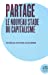 Seller image for Partage, le nouveau stade du capitalisme [FRENCH LANGUAGE - Soft Cover ] for sale by booksXpress