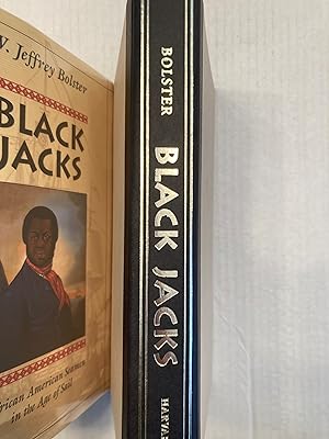 BLACK JACKS: African American Seamen in the Age of Sail