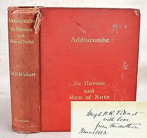 Addiscombe, Its Heroes and Men of Note; by Colonel H. M. Vibart; With an Introduction by Lord Rob...