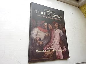 Image du vendeur pour Italy's Three Crown's, Reading Dante, Petrarch and Boccaccio mis en vente par Benson's Antiquarian Books