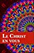 Bild des Verkufers fr Le Christ en vous [FRENCH LANGUAGE - Soft Cover ] zum Verkauf von booksXpress