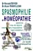 Bild des Verkufers fr Spasmophilie et hom©opathie (French Edition) [FRENCH LANGUAGE - Soft Cover ] zum Verkauf von booksXpress