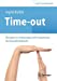 Imagen del vendedor de Time-out: bungen zur Selbstsorge und Entspannung für Gesundheitsberufe (Top im Gesundheitsjob) (German Edition) [Soft Cover ] a la venta por booksXpress