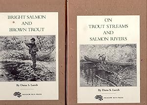 Seller image for On Trout Streams & Salmon Rivers plus Bright Salmon & Brown Trout (2 books) for sale by David Foley Sporting Books