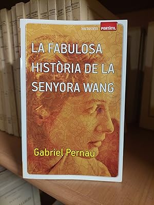 Imagen del vendedor de La fabulosa histria de la senyora Wang a la venta por Martina llibreter