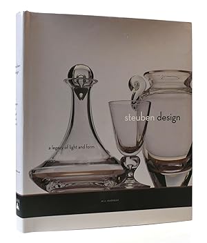 Seller image for STEUBEN DESIGN: A LEGACY OF LIGHT AND FORM for sale by Rare Book Cellar