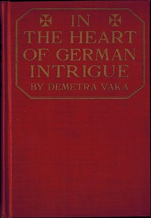 Image du vendeur pour In the Heart of German Intrigue mis en vente par UHR Books