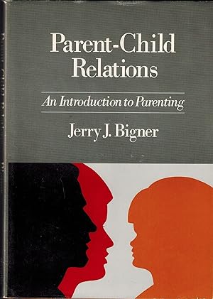 Seller image for Parent-Child Relations - An Introduction to Parenting for sale by UHR Books