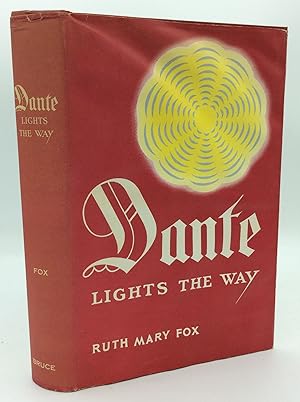 Image du vendeur pour DANTE LIGHTS THE WAY mis en vente par Kubik Fine Books Ltd., ABAA