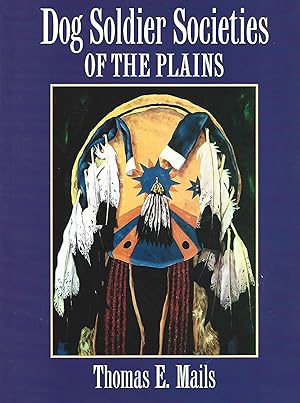 Seller image for Dog Soldier Societies of the Plains for sale by Warren Hahn