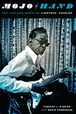 Immagine del venditore per Mojo Hand : The Life and Music of Lightnin' Hopkins venduto da GreatBookPricesUK