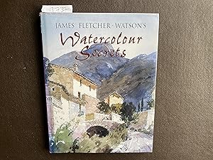 Seller image for James Fletcher-Watson's Watercolour Secrets for sale by Book Souk