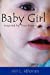 Seller image for Baby Girl [Soft Cover ] for sale by booksXpress