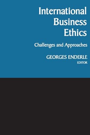 Seller image for International Business Ethics : Challenges and Approaches for sale by GreatBookPricesUK