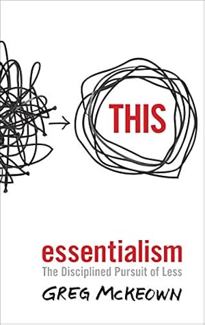 Image du vendeur pour Essentialism: The Disciplined Pursuit of Less [Soft Cover ] mis en vente par booksXpress