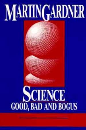 Seller image for Science: Good, Bad, and Bogus by Gardner, Martin [Paperback ] for sale by booksXpress