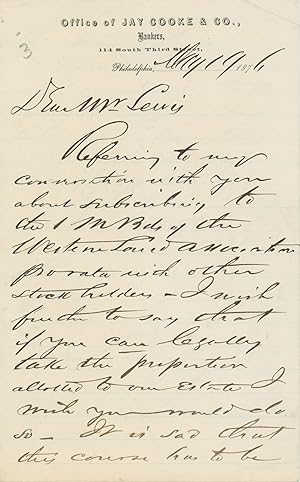 Seller image for A Candid Letter from Jay Cooke to his Trustee Edwin M. Lewis, Directing Action Regarding Shares of the Western Land Association, 1876 for sale by Auger Down Books, ABAA/ILAB