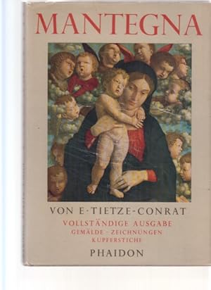 Seller image for Mantegna. Gemlde, Zeichnungen, Kupferstiche. Gesamtausgabe von E. Tietze-Conrat. for sale by Fundus-Online GbR Borkert Schwarz Zerfa