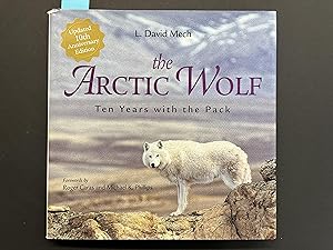 Seller image for The Arctic Wolf: Ten Years with the Pack for sale by George Strange's Bookmart