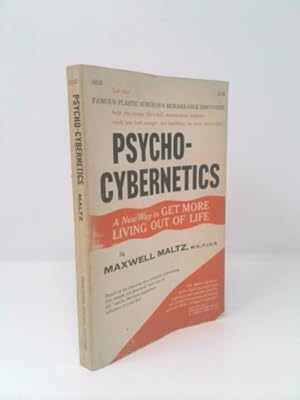 Seller image for Psycho-Cybernetics - A New Way to Get More Living Out of Life for sale by ThriftBooksVintage