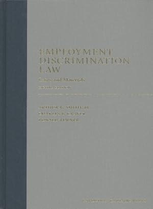 Immagine del venditore per Employment Discrimination Law : Cases and Materials venduto da GreatBookPricesUK
