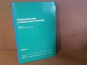 Bild des Verkufers fr Residual Stresses in Science and Technology. Volume 1. zum Verkauf von Antiquariat Deinbacher