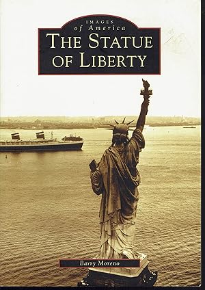 Seller image for The Statue of Liberty: Images of America for sale by fourleafclover books