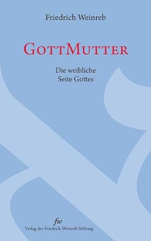 Imagen del vendedor de GottMutter a la venta por BuchWeltWeit Ludwig Meier e.K.