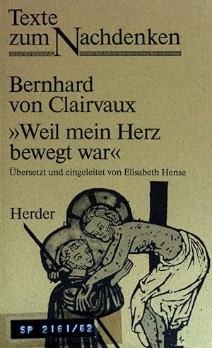 Bild des Verkufers fr Weil mein Herz bewegt war. (Nr. 1694) zum Verkauf von books4less (Versandantiquariat Petra Gros GmbH & Co. KG)