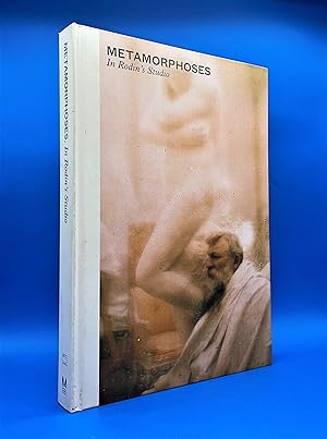 Seller image for Metamorphoses. In Rodin's Studio for sale by Librairie Orphe