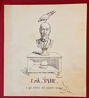 Image du vendeur pour Erik Satie e gli Artisti del Nostro Tempo: Spoleto, Chiesa della Manna d'Oro, 26 Giugno - 12 Luglio 1981. mis en vente par Plurabelle Books Ltd