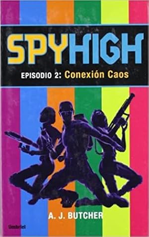 Immagine del venditore per Spyhigh. Episodio 2: conexi?n caos venduto da Green Libros