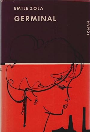 Seller image for Germinal : Roman. Emile Zola. bers. von Armin Schwarz. Hrsg. von Georg Hobbing for sale by Schrmann und Kiewning GbR