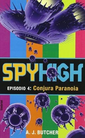 Immagine del venditore per Spyhigh. Episodio 4: Conjura paranoia venduto da Green Libros